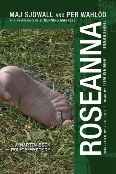 Roseanna [electronic resource] / Maj Sj�owall and Per Wahl�o�o ; translated by Lois Roth.