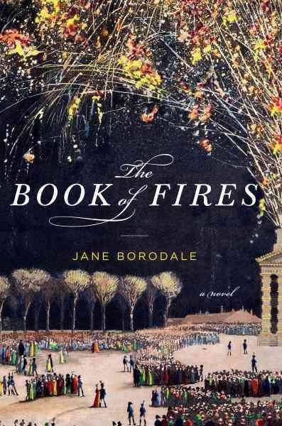 The book of fires [electronic resource] / Jane Borodale.