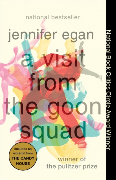 A visit from the Goon Squad [electronic resource] / Jennifer Egan.