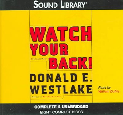 Watch your back! [electronic resource] : [a Dortmunder novel] / Donald E. Westlake.