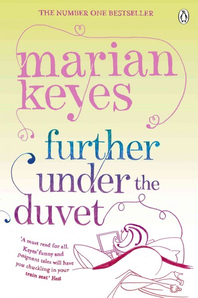 Further under the duvet [electronic resource] / Marian Keyes.