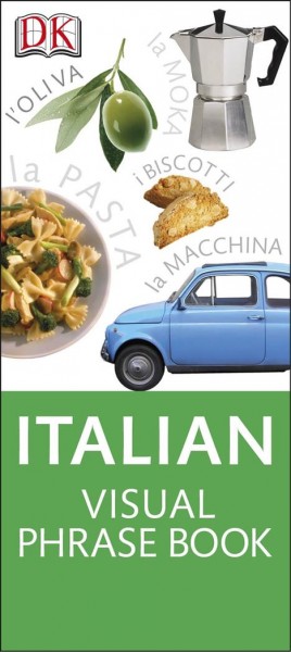Italian visual phrase book [electronic resource] / senior editor: Angela Wilkes.