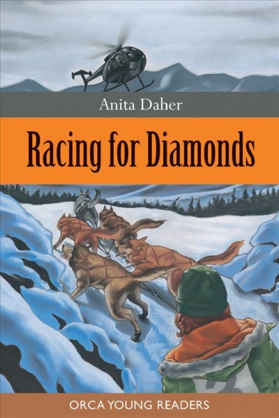 Racing for diamonds [electronic resource] / Anita Daher.
