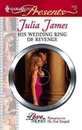 His wedding ring of revenge [electronic resource] / Julia James.