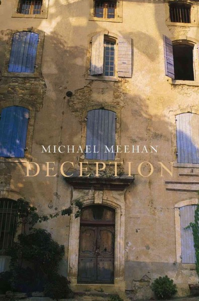 Deception [electronic resource] / Michael Meehan.