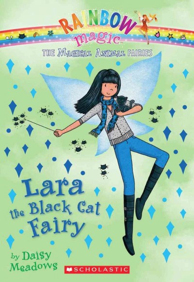 Lara  the black cat fairy / by Daisy Meadows.