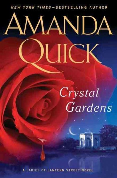Crystal gardens / Amanda Quick.