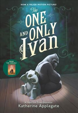 The one and only Ivan / Katherine Applegate ; illustrations by Patricia Castelao.