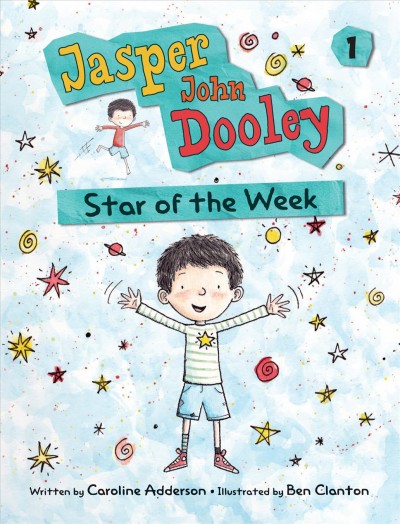 Star of the week / written by Caroline Adderson ; illustrated by Ben Clanton.