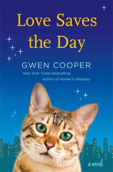 Love saves the day : a novel / Gwen Cooper.