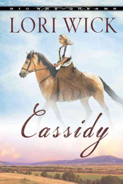 Cassidy [Hard Cover] / Lori Wick.
