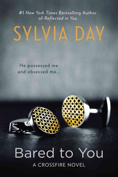 Bared to you / Sylvia Day.
