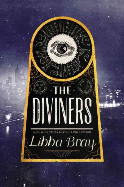 The diviners / Libba Bray.