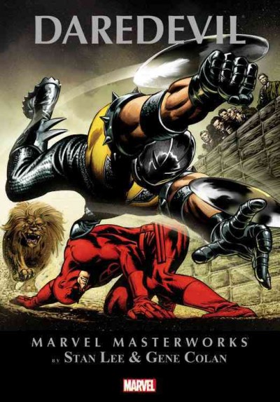 Here comes-- Daredevil, the man without fear! Vol. 3 / [writer, Stan Lee ; penciler, Gene Colan ; inkers, Frank Giacoia, Dick Ayers, John Tartaglione ; letterers, Sam Rosen, Art Simek].