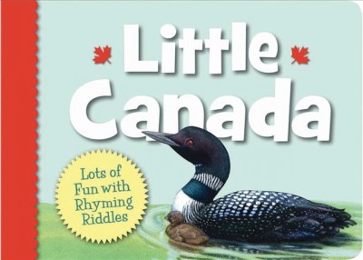 Little Canada / [by Matt Napier ; and Illustrated by Renné Benoit].
