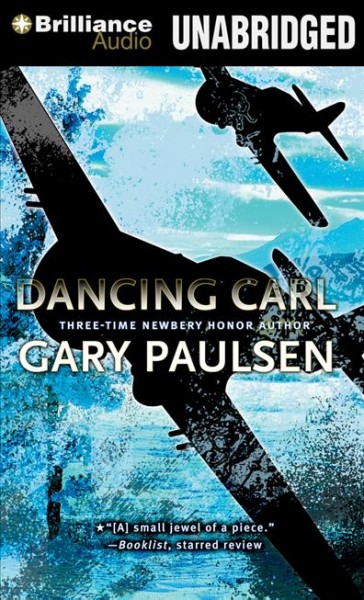 Dancing Carl [sound recording] / Gary Paulsen.