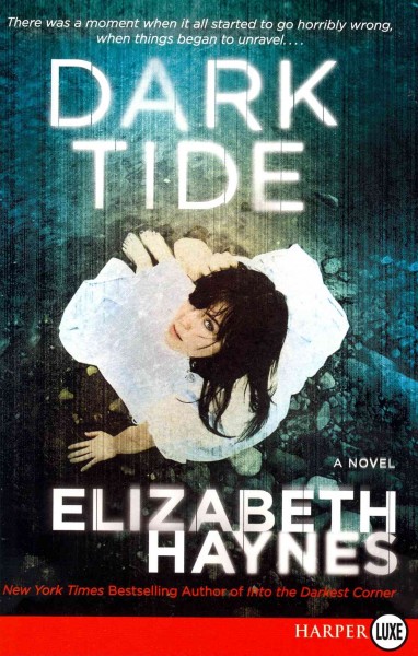 Dark tide : a novel / Elizabeth Haynes.