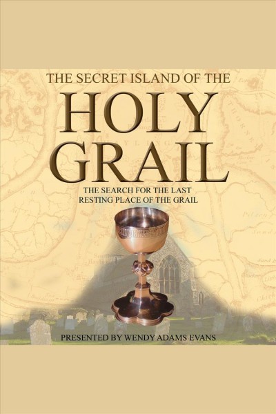 The secret island of the Holy Grail [electronic resource] / Robin Walton.