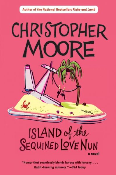 Island of the sequined love nun [electronic resource] / Christopher Moore.