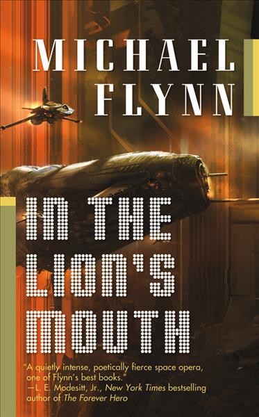 In the Lion's Mouth / Michael Flynn.