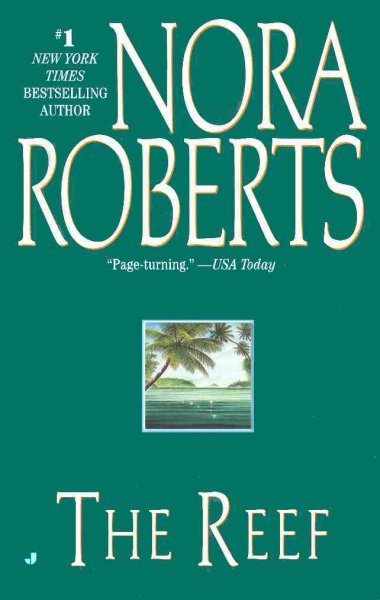 The reef [electronic resource] / Nora Roberts.