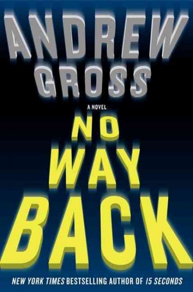 No way back / Andrew Gross.