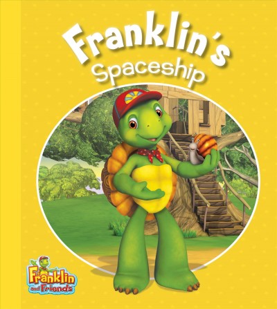 Franklin's spaceship / Harry Endrulat.