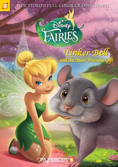 Tinker Bell and the most precious gift / concept and script, Carlo Panaro, Tea Orsi 