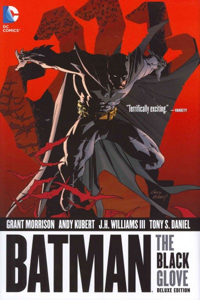 Batman : the black glove / Grant Morrison, writer ; Andy Kubert ... [et al.], artists ; Guy Major, Dave Stewart, John Van Fleet, colorists ; Ken Lopez ... [et al.], letterers.