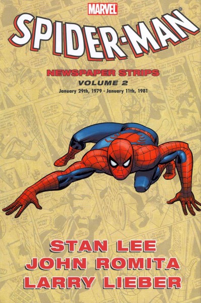 Spider-Man newspaper strips. Volume 2 : January 29th, 1979-January 11th, 1981 / writer, Stan Lee ; artist, John Romita with Larry Lieber ; collection editor, Mark D. Beazley. 