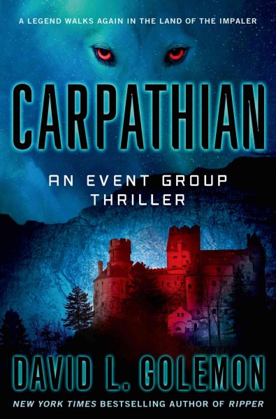 Carpathian : an Event Group Thriller / David L. Golemon.