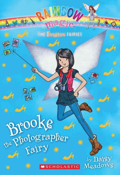 Brooke, the photographer fairy / by Daisy Meadows.