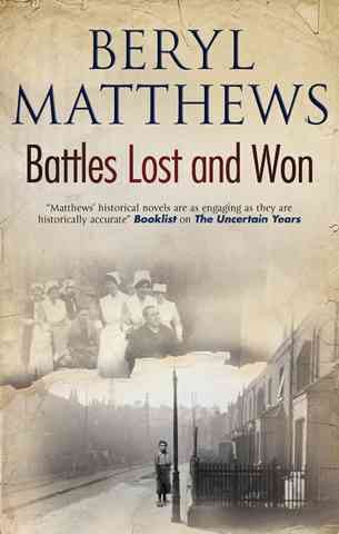 Battles lost and won [electronic resource] / Beryl Matthews.