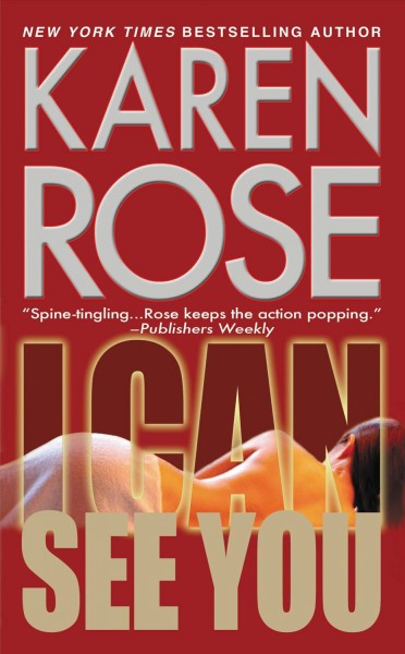 I can see you [electronic resource] / Karen Rose.