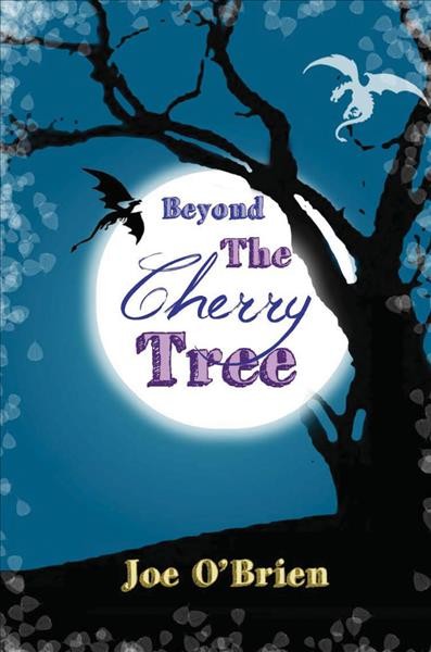 Beyond the Cherry Tree [electronic resource].