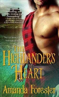 The highlander's heart [electronic resource] / Amanda Forester.