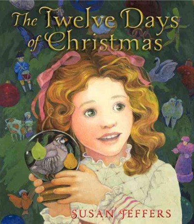 The twelve days of Christmas / Susan Jeffers.