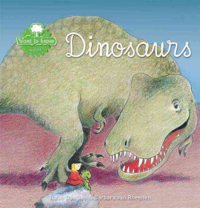 Dinosaurs / Jozua Douglas & Barbara van Rheenen.