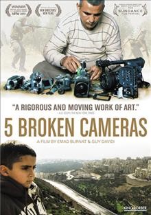5 broken cameras [videorecording (DVD)].