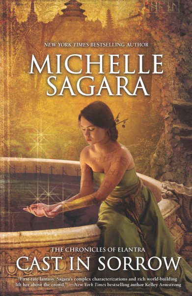 Cast in sorrow / Michelle Sagara.