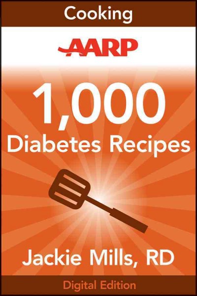 1,000 diabetes recipes [electronic resource] / Jackie Mills.