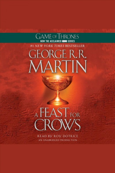 A feast for crows [electronic resource] / by George R.R. Martin.