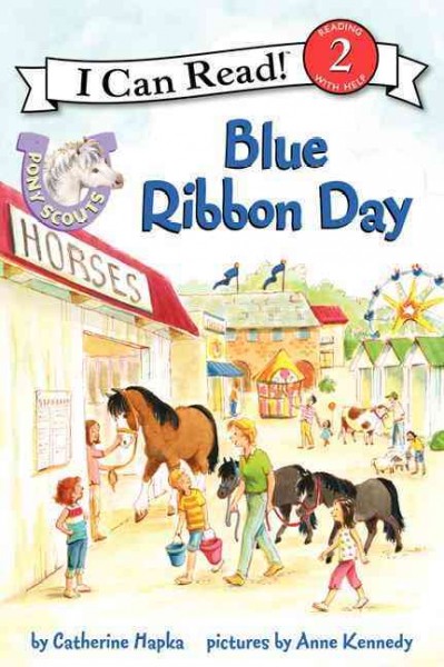 Blue ribbon day / by Catherine Hapka ; pictures by Anne Kennedy.