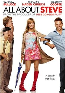 All about Steve [video recording (DVD)] / Fox 2000 Pictures presents in association with Radar Pictures ; a Fortis Films production ; produced by Sandra Bullock, Mary McLaglen ; written by Kim Barker ; directed by Phil Traill.