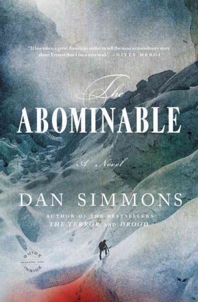 The abominable [text (large print)] : a novel / Dan Simmons.