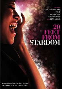Twenty feet from stardom [videorecording]. / a Gil Friesen and Tremolo production ; a Morgan Neville film ; produced by Caitrin Rogers, Gil Friesen ; directed by Morgan Neville.