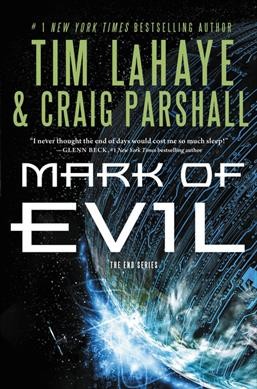 Mark of evil / Tim Lahaye and Craig Parshall.