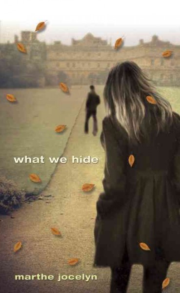 What we hide / by Marthe Jocelyn.