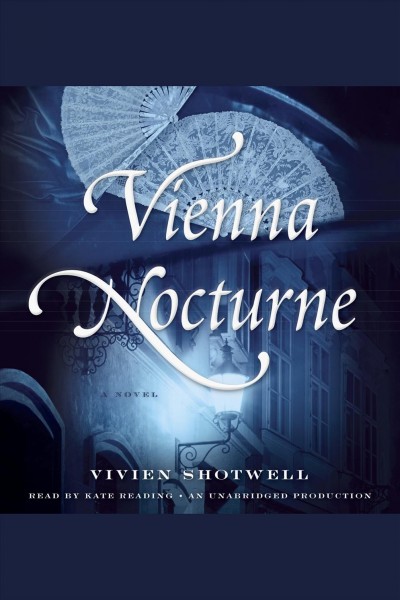 Vienna nocturne / Vivien Shotwell.