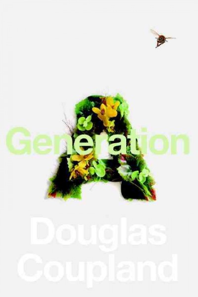 Generation A / Douglas Coupland.